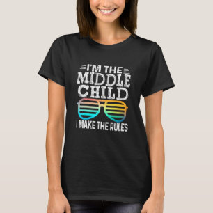 Middle Child  I Make The Rules Matching Siblings G T-Shirt