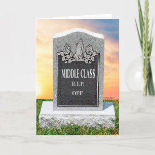 Middle Cla$$ Birthday Greeting Card