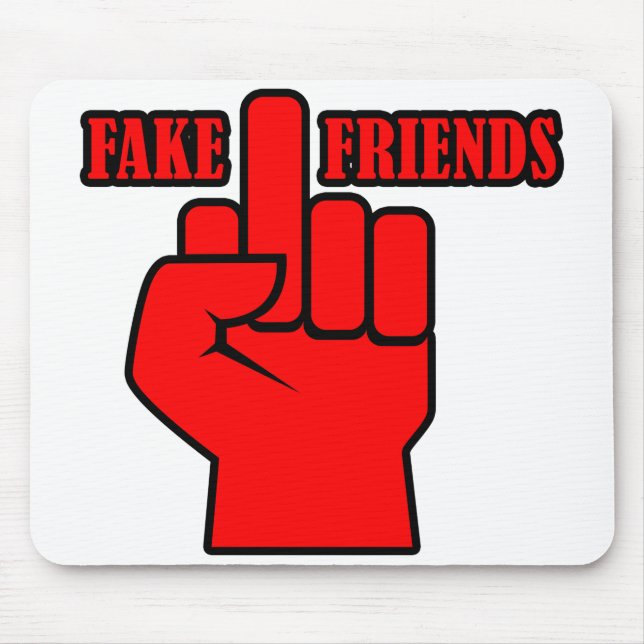 Middle Finger Fake Friends Mouse Mat (Front)
