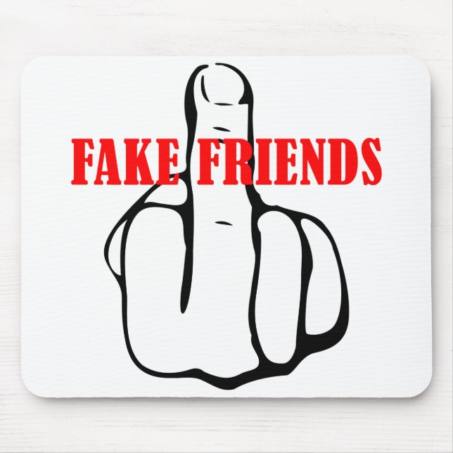 Middle Finger Fake Friends Mouse Mat (Front)