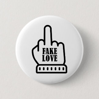 Middle Finger Fake Love 6 Cm Round Badge