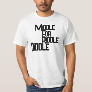Middle for Riddle Diddle Men’s Funny T-Shirt