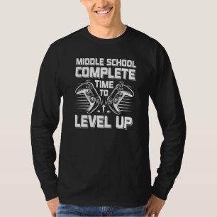 Middle School Complete Time To Level Up Boy Gradua T-Shirt