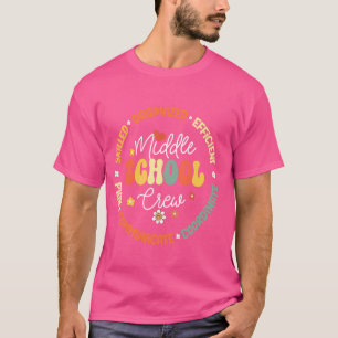 Middle School Crew Back To School For Teacher T-Shirt