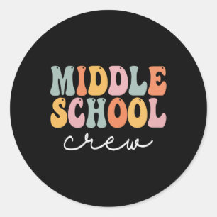 Middle School Crew Retro Groovy Vintage First Day Classic Round Sticker