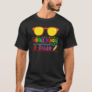 Middle School Dude First Day Back To School Stude T-Shirt