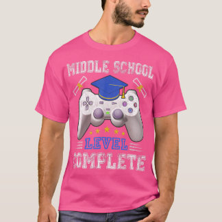 Middle School Level Complete Class Of 2022 Graduat T-Shirt