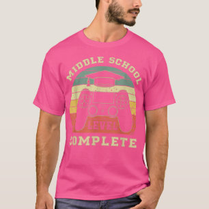 Middle School Level Complete Class Of 2022 Graduat T-Shirt