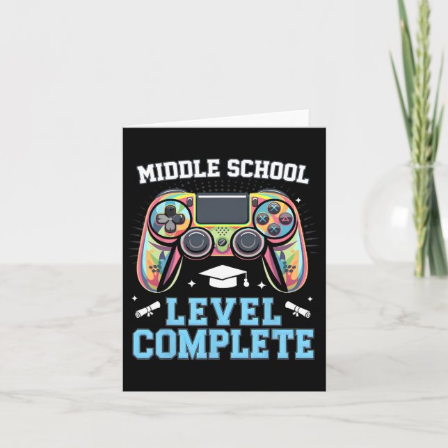 Middle School Level Complete Last Day Of School Ga Card (Front)
