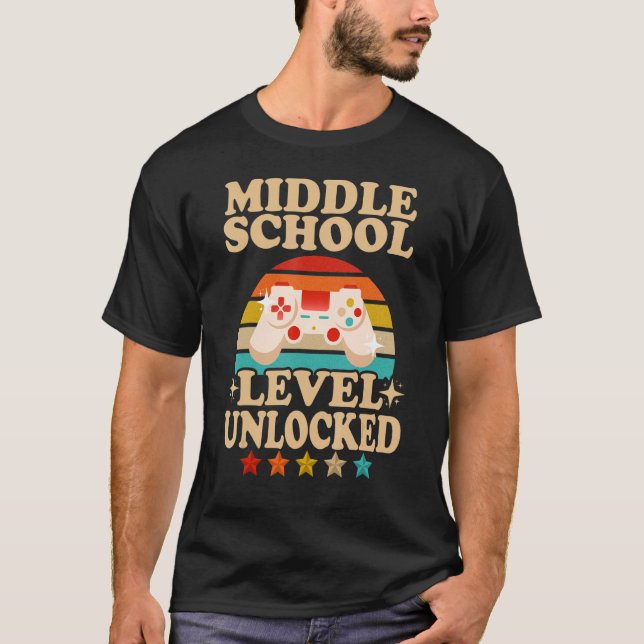 Middle School Level Unlocked Girls Boys Back To Sc T-Shirt (Front)