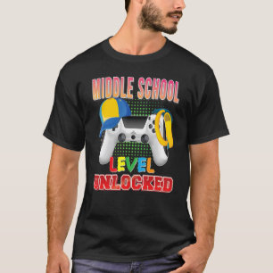 Middle School Level Unlocked Video Game Gamer Back T-Shirt