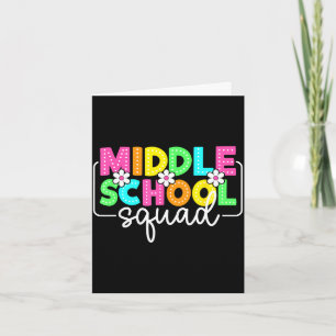Middle school squad back to school teachers card