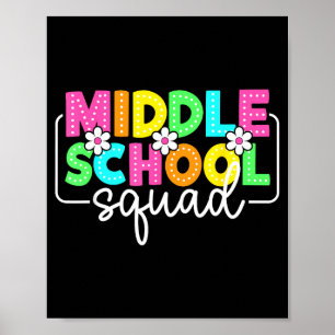 Middle school squad back to school teachers poster
