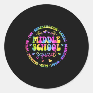 Middle school squad middle school teacher team classic round sticker