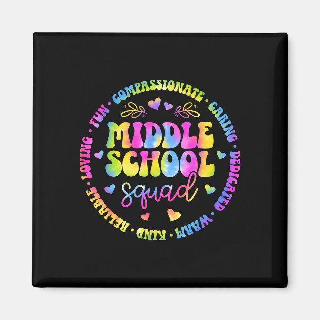 Middle school squad middle school teacher team  magnet (Front)