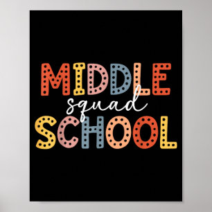 Middle school squad middle school teacher team poster