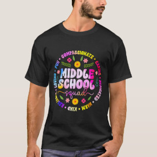 Middle school squad middle school teacher team  T-Shirt
