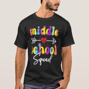 Middle School Squad Teacher Back To School Tie Dye T-Shirt
