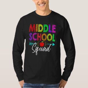 Middle School Squad Teacher Student Team Back To S T-Shirt