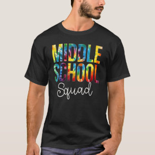 Middle School Squad Tie Dye Appreciation Day Back T-Shirt