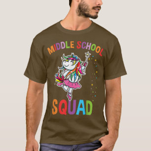 Middle School Squad Unicorn Back To School T-Shirt