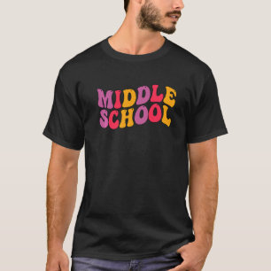Middle School Student Middle School Teacher Groovy T-Shirt