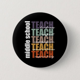 Middle School Teach Middle School Teacher Ck To Sc 6 Cm Round Badge