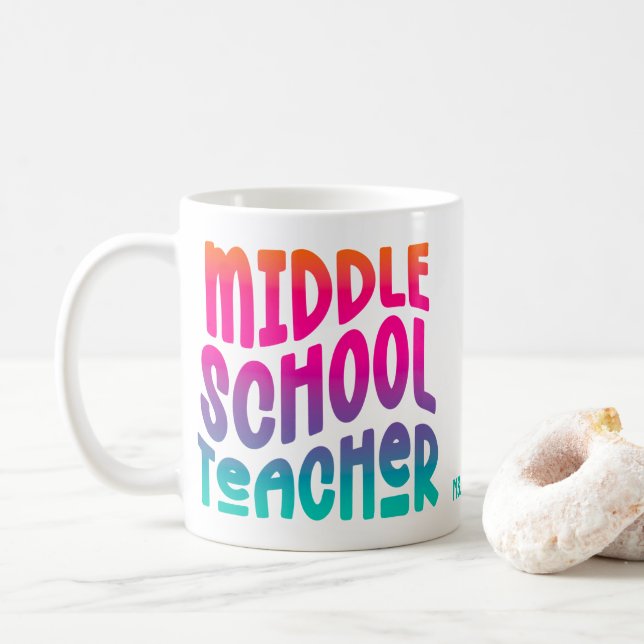 Middle School Teacher Colourful Ombre Text  Coffee Mug (With Donut)