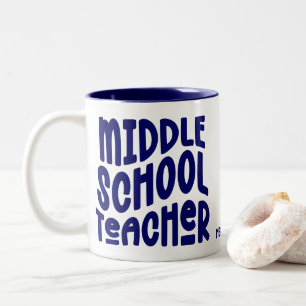 Middle School Teacher Dark Blue Typography Two-Tone Coffee Mug