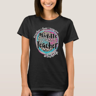 Middle School Teacher Life Teacher Back To School T-Shirt