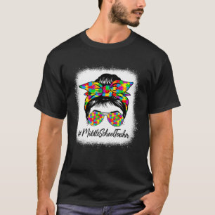 Middle School Teacher Messy Bun Women Autism Aware T-Shirt