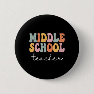 Middle School Teacher Retro Groovy Happy First Day 6 Cm Round Badge