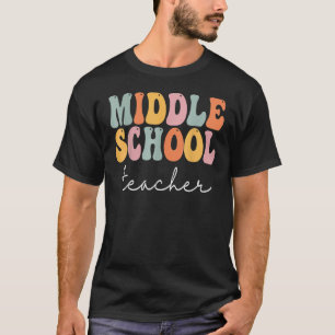 Middle School Teacher Retro Groovy Happy First Day T-Shirt