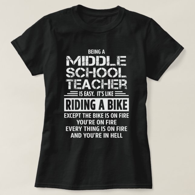 Middle School Teacher T-Shirt (Design Front)