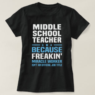 Middle School Teacher T-Shirt