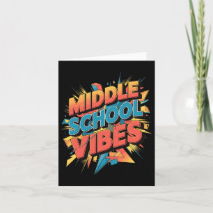 Middle School Vibes 1  Card