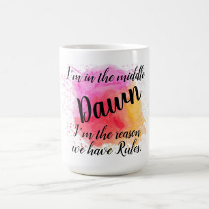 Middle Sibling Quote Coffee Mug