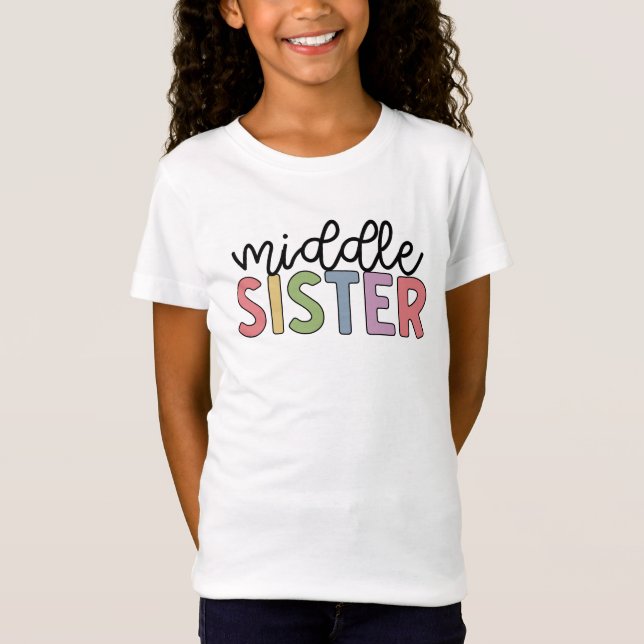 Middle Sister Cute Matching Siblings T-Shirt (Front)