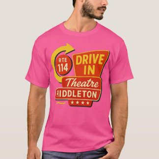 Middleton Rt 114 Drive-In Middleton, MA Retro Driv T-Shirt