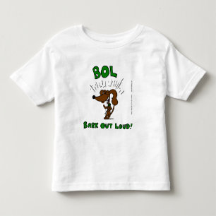 Midge "BOL Bark Out Loud" Toddler T-Shirt