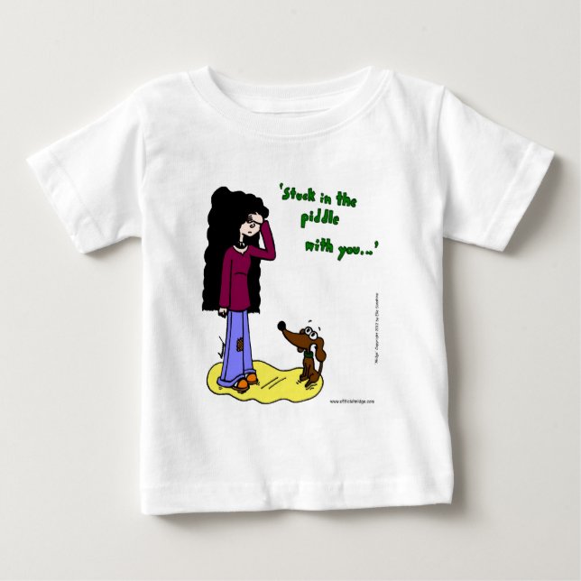 Midge "Stuck In The Piddle With You" Infant Tee (Front)