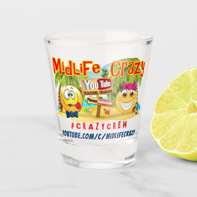 Midlife Crazy Shot Glass (Front)