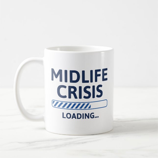 Midlife Crisis Loading Coffee Mug (Left)