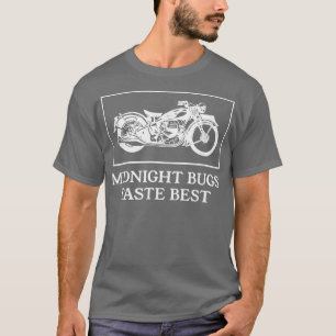 Midnight Bugs Taste Best Motorcycle Biker T-Shirt