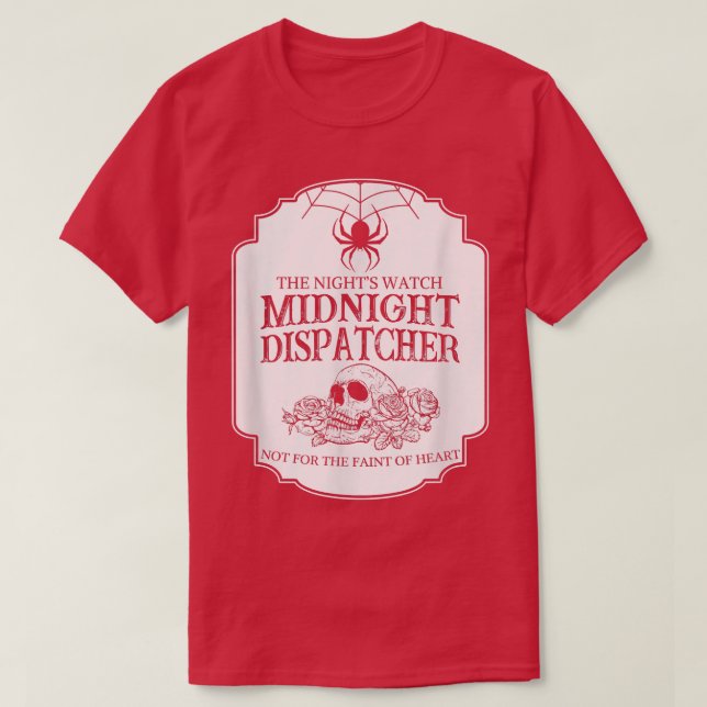 Midnight Dispatcher First Response Policeman 911 D T-Shirt (Design Front)