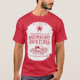 Midnight Dispatcher First Response Policeman 911 D T-Shirt