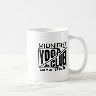 Midnight Yoga Club Funny Meditation Instructor - C Coffee Mug