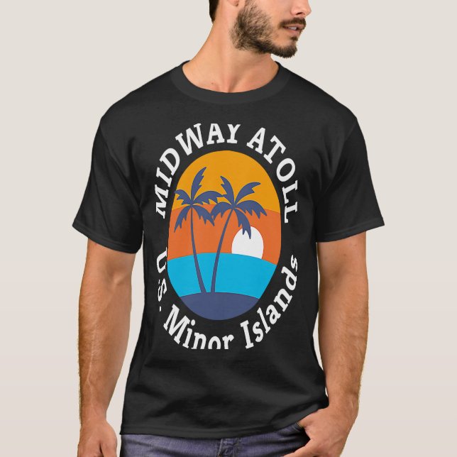 Midway Atoll Beach U S Minor Islands Summer Vacati T-Shirt (Front)