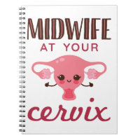 Midwife at Your Cervix Midwives Midwifery