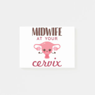 Midwife At Your Cerviz Post-it Notes
